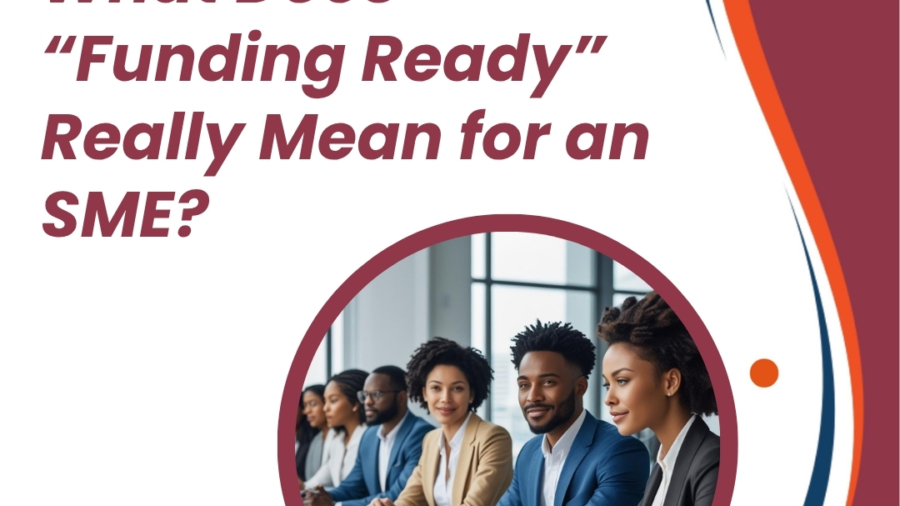 What Does “Funding Ready” Really Mean for an SME